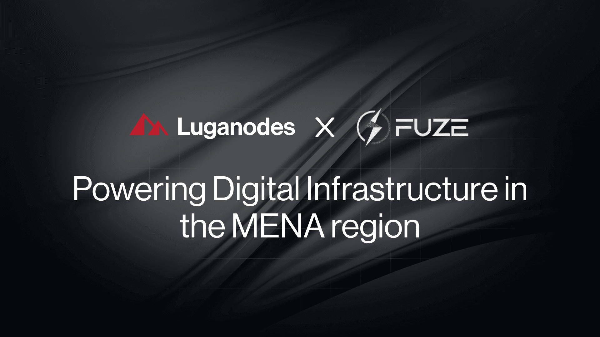 Fuze: Powering Digital Infrastructure in MENA - Luganodes